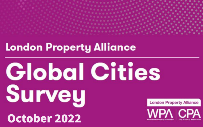 Global Cities Survey (October 2022) London Property Alliance